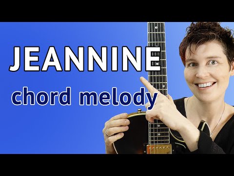 JEANNINE Guitar Lesson Chord Melody