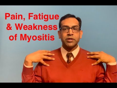 Muscle pain, Fatigue & Weakness - Myositis 101 for patients - 6th video