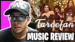 Tareefan II MUSIC REVIEW II Veere Di Wedding II QARAN Ft. Badshah