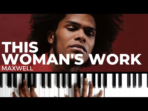 This Woman's Work - Maxwell
