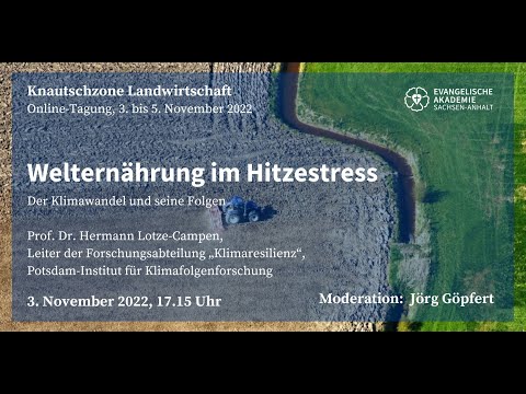 Welternährung im Hitzestress – Der Klimawandel und seine Folgen
