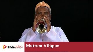 Muttum Viliyum - a Muslim art form 