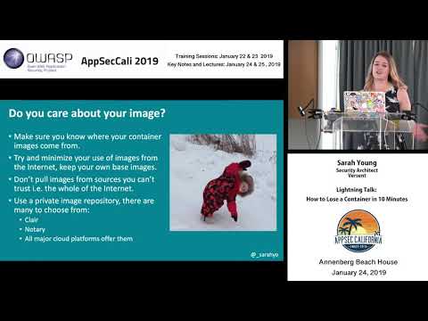 AppSecCali 2019 Lightning Talk - How to Lose a Container in 10 Minutes