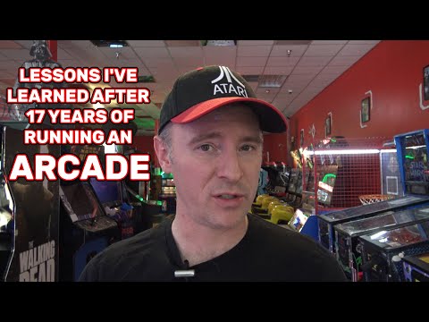 Some Lessons I've Learned In Running an Arcade For 17 Years