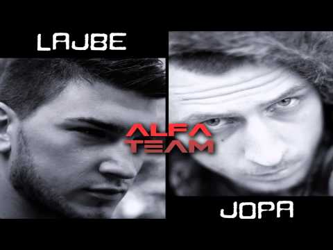 Jopa ft. Lajbe " Alfa Team " 2013