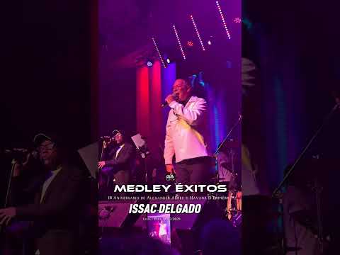 Medley Exitos (En Vivo) - Issac Delgado Ft. Alexander Abreu y Havana D'Primera | Lima Perú 2025