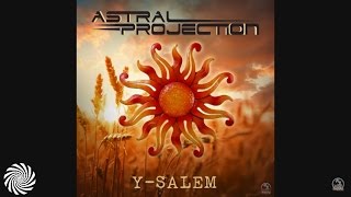 SFX - Y-Salem (Astral Projection Remix)