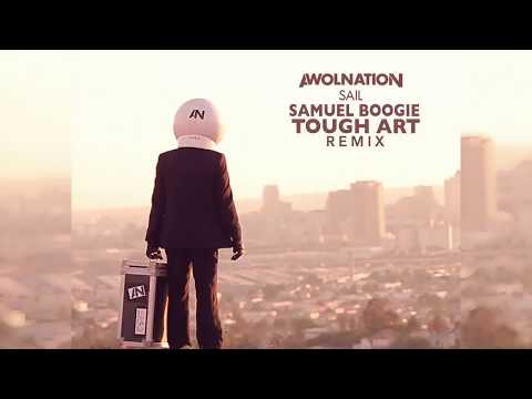 Awolnation - Sail (Samuel Boogie, Tough Art Booty)