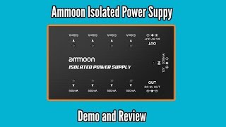 Video thumbnail for Ammoon Isolated Power Supply Overview by Yet Another Guitar Channel