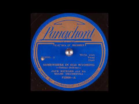 Jack Richard & his Miami orchestra - Somewhere in Old Wyoming (1931)