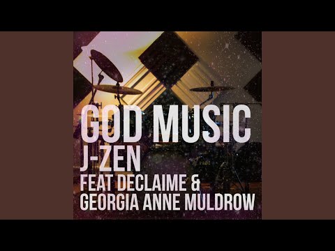 God Music (feat. Georgia Anne Muldrow, Declaime)