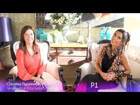 No Camarim - Terapeuta e educadora Sensitiva Carolina Figueiredo - Parte 1
