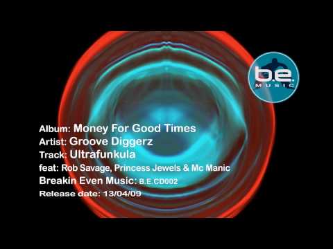 Groove Diggerz - Ultrafunkula'- Breakin Even Records