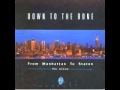 Down to the Bone   From Manhattan to Staten   06   Touch Of Voodoo 1997