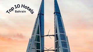 Top 10 hotel in Bahrain