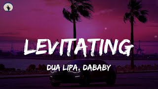 Levitating - Dua Lipa, DaBaby (Lyrics) || Sia, Sean Paul, Sabrina Carpenter...(Mix Lyrics)