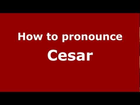 How to Pronounce Cesar - PronounceNames.com