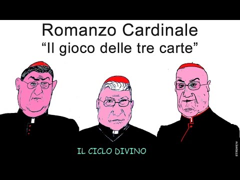 Romanzo Cardinale. "Il gioco delle tre carte"