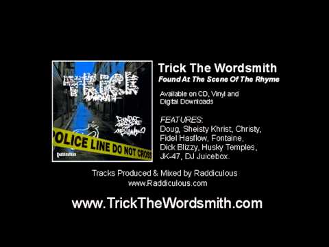 Trick The Wordsmith - Be Somebody (ft. Dick Blizzy & Husky Temples)