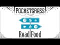 Pocketgrass Episode 9: Road Food
