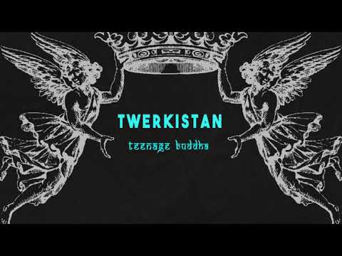 Tno x Suray - Twerkistan Remix | Teenage Buddha