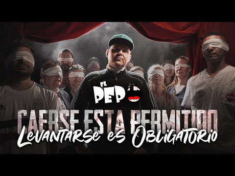 El Pepo - Caerse Está Permitido, Levantarse Es Obligatorio (Video Oficial)