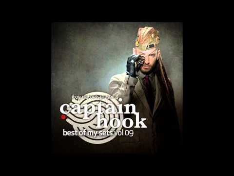 Captain Hook - Best Of My Sets Vol. 9 (Full Album)