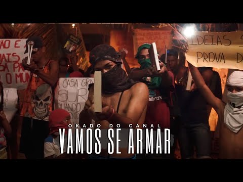 VAMOS SE ARMAR (VÍDEOCLIPE OFICIAL)- OKADO DO CANAL (PROD. GUS)
