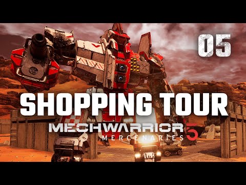 Shopping New Mechs | Mechwarrior 5: Mercenaries | Full Campaign Playthrough | Episode #5