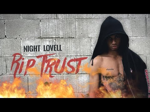 Night Lovell – RIP Trust