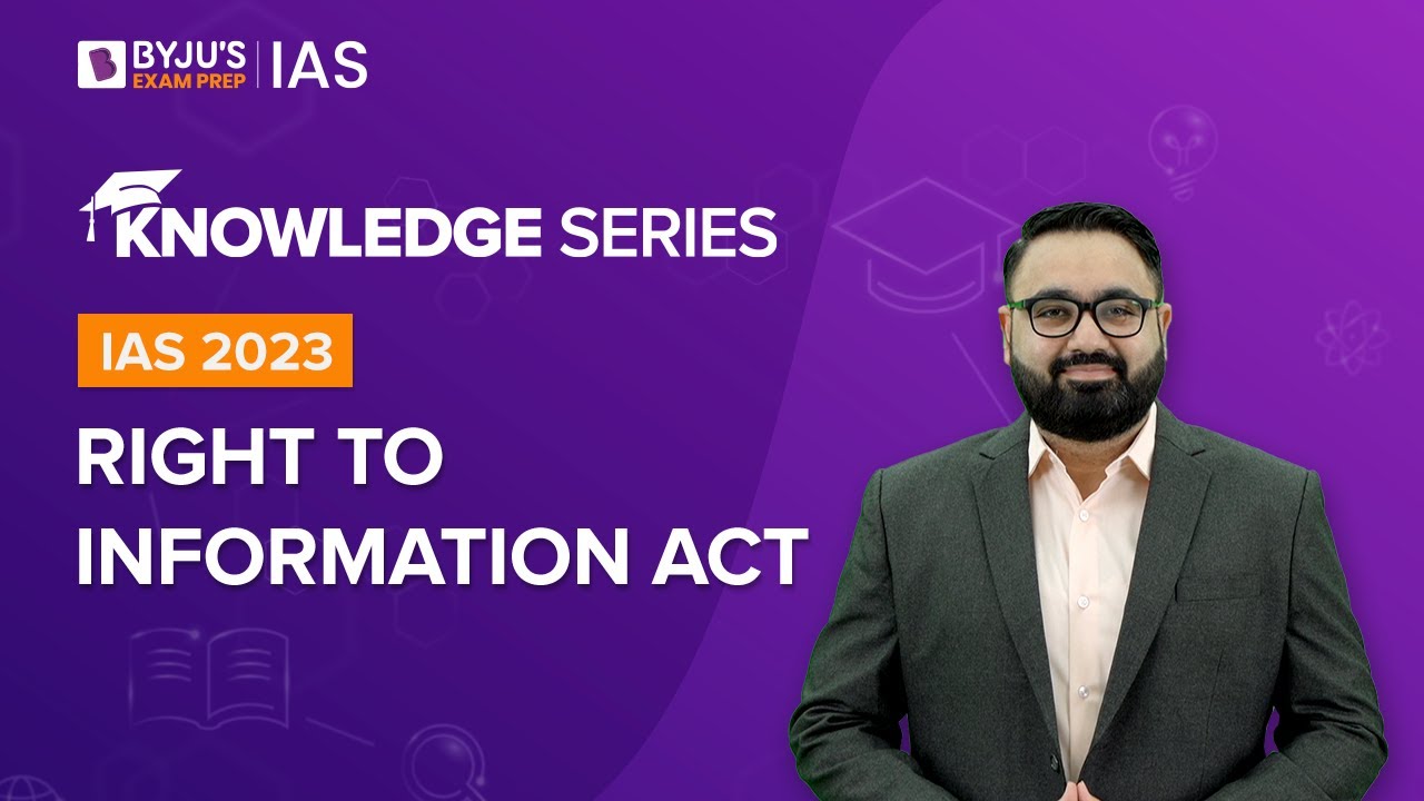 RTI Act 2005 | Right to Information Act | Governance for UPSC Prelims & Mains 2022-2023 | UPSC CSE