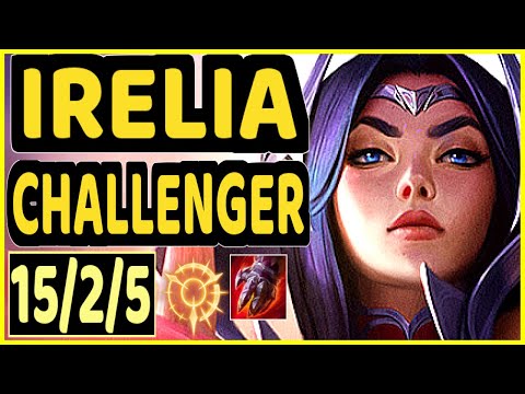 XKENZUKE (IRELIA) - 15/2/5 KDA MID CHALLENGER GAMEPLAY - EUW