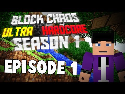 Minecraft: Block Chaos Ultra Hardcore - S1E1 - GREATEST START EVER!