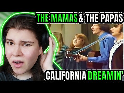 UNREAL...FIRST TIME HEARING "The Mama's & The Papa's" - California Dreamin'