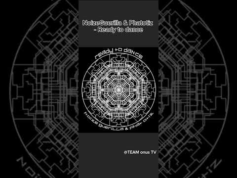 NoizeGuerilla & Phatotiz - Ready to dance