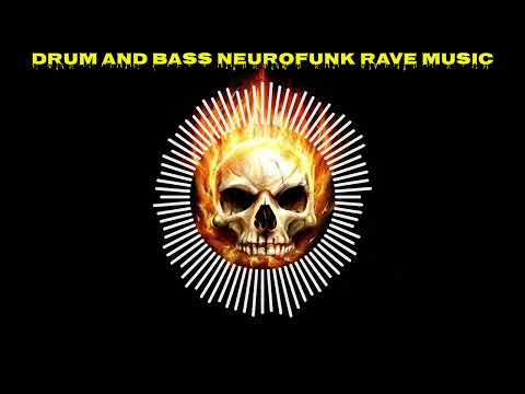 Neurofunk Drum and Bass Rave Music 2022
