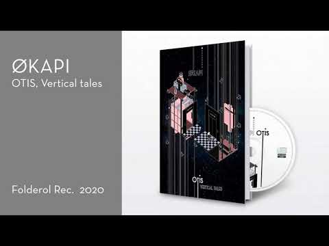 Økapi -  Otis, vertical tales - 13th floor