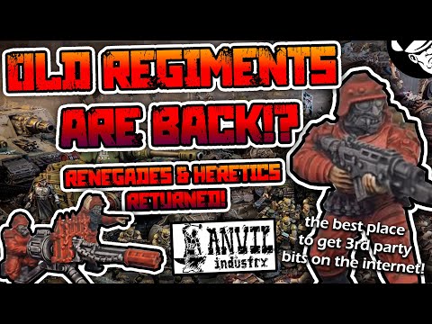 Old Regiments are back! Renegades & Heretics Returned!   The BEST 3rd party bits on the internet!