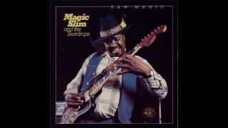 Magic Slim   You can´t loose what you ain´t never had