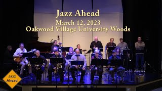 Jazz Ahead - Oakwood Village University Woods - March 12, 2023