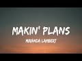 Miranda Lambert - Makin' Plans (lyrics)