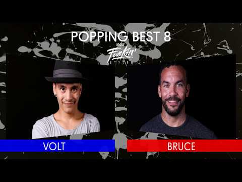 SNIPES FUNKIN STYLEZ 2018 - POPPING BEST 8 - VOLT vs. BRUCE