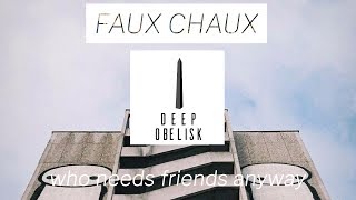 Faux Chaux - Friends