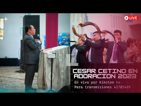 CESAR CETINO//ADORACION//2023