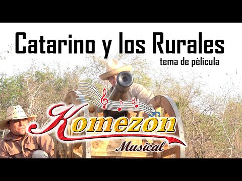 "Catarino y los rurales" Komezon Musical video oficial de película