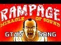 RAMPAGE!!! Grand Theft Auto V Song (Trevor) 