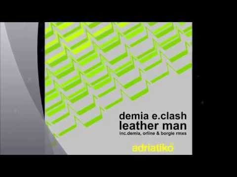 Demia E.Clash Ft.Judy Gain - Leather Man