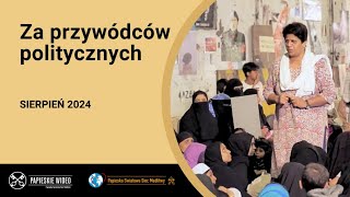 Papieska intencja modlitewna na sierpień 2024 - Za przywódców politycznych