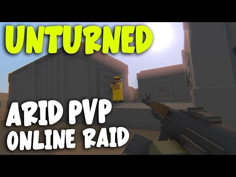 Unturned Arid PvP - Online Raiding Stacked Duo (Vanilla Survival Ep. 2)