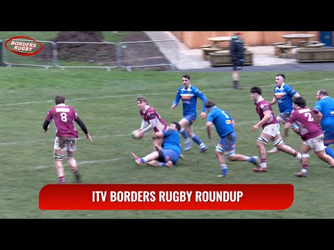 ITV BORDERS RUGBY ROUNDUP - JED-FOREST v GALA & MELROSE v HAWICK - 9.2.26